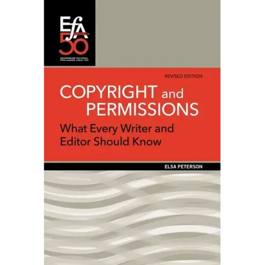 Copyright and Permissions: What Every Writer and Editor Should Know