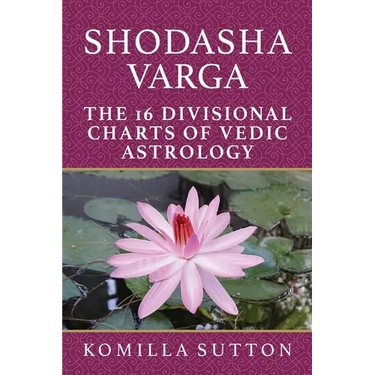 Shodasha Varga: The 16 Divisional Charts of Vedic Astrology