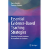 Essential Evidence-Based Teaching Strategies: Ensuring Optimal Academic Achievement for Students