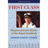 First Class: Women Join the Ranks at the Naval Academy