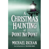 A Christmas Haunting at Point No Point