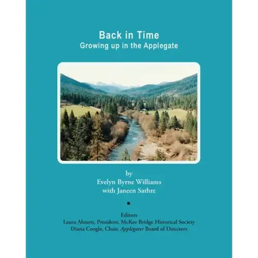 Back in Time: Growing up in the Applegate