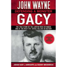 John Wayne Gacy: Defending a Monster: The True Story of the Lawyer Who Defended One of the Most Evil Serial Killers in History