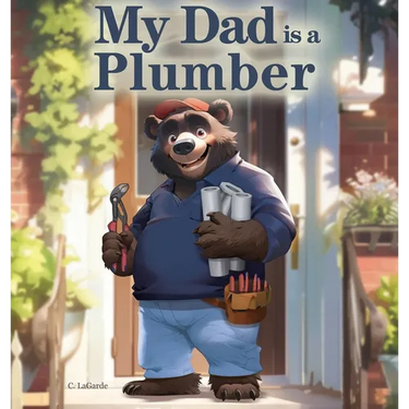My Dad is a Plumber