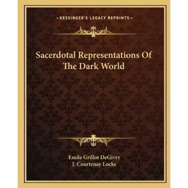 Sacerdotal Representations of the Dark World