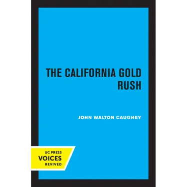 The California Gold Rush