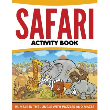 Safari Activity Book: Rumble in the Jungle With Puzzles and Mazes