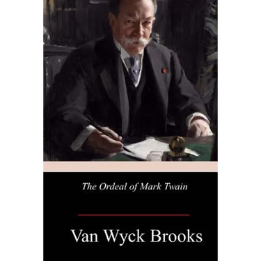 The Ordeal of Mark Twain