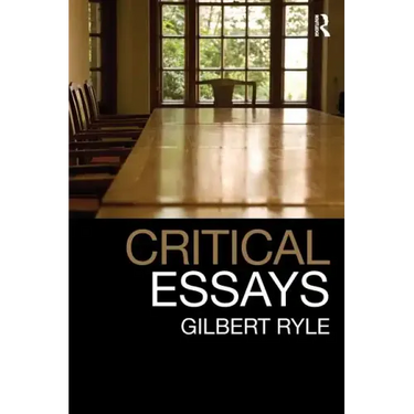 Critical Essays: Collected Papers Volume 1