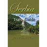 Serbia Travel Guide: Information Tourism