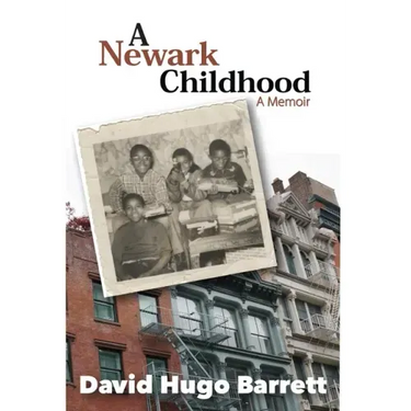 A Newark Childhood; A Memoir