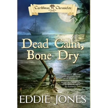 Dead Calm, Bone Dry