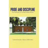 Pride and Discipline: The Hallmarks of a United States Marine