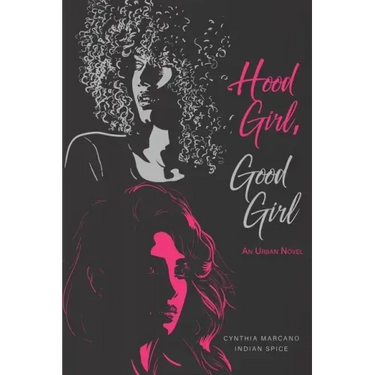 Hood Girl, Good Girl
