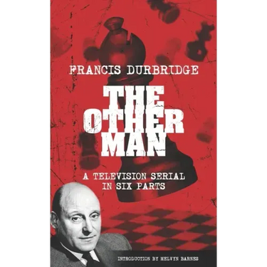 The Other Man (scripts of the television serial)