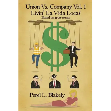 Union Vs. Company Vol - 1 Livin' LaVida Local