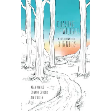 Chasing Twilight: A Joy Journal for Runners