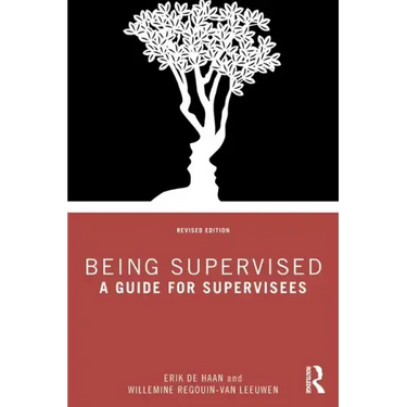 Being Supervised: A Guide for Supervisees
