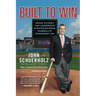 Built to Win: Inside Stories and Leadership Strategies from Baseball's Winningest General Manager