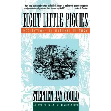 Eight Little Piggies: Reflections in Natural History