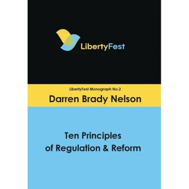 Ten Principles of Regulation & Reform