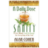 A Daily Dose of Sanity