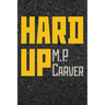 Hard Up