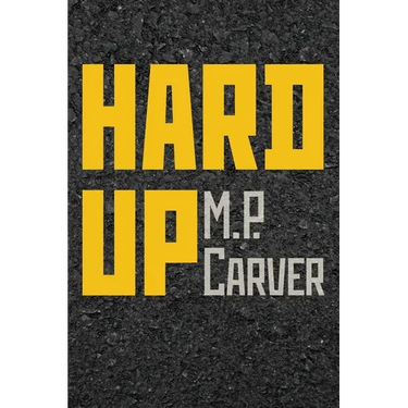 Hard Up