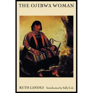 The Ojibwa Woman