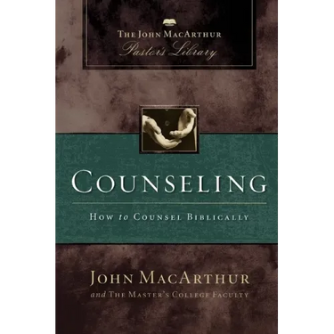 Counseling: How to Counsel Biblically