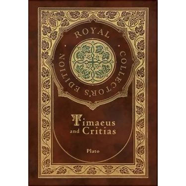 Timaeus and Critias (Royal Collector's Edition) (Case Laminate Hardcover with Jacket)