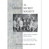 The Ladies' Secret Society: History of the Courageous Women of Iran