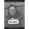 The Ugly Laws: Disability in Public