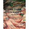 The Dark Thought Project