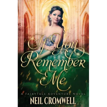 If You Remember Me: A Royal Family of Oz Fantasy