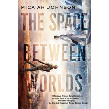The Space Between Worlds