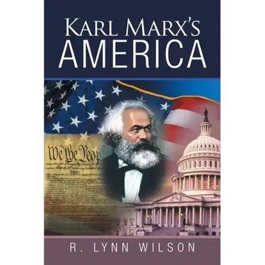 Karl Marx's America
