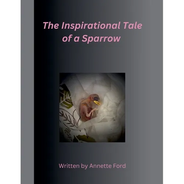 The Inspirational Tale of a Sparrow