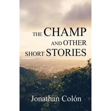 The Champ And Other Short Stories