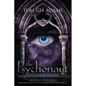 The Psychonaut: Book 1 of the Psychonaut Trilogy