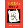 Tommy Grows Up