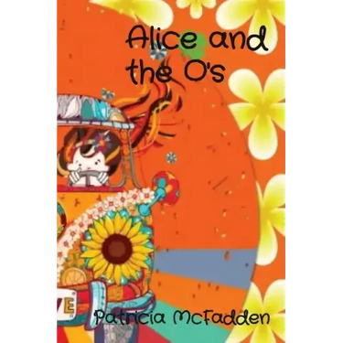 Alice and the O's