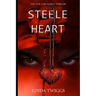 Steele Heart: A Lara Steele Novel