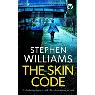 THE SKIN CODE an absolutely gripping crime thriller with an astonishing twist