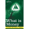 What is Money?