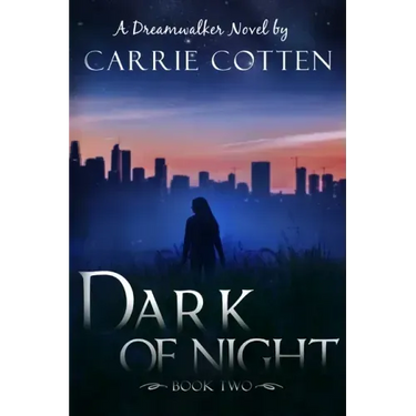 Dark of Night: A Dreamwalker Novel: Book 2