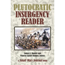 Plutocratic Insurgency Reader