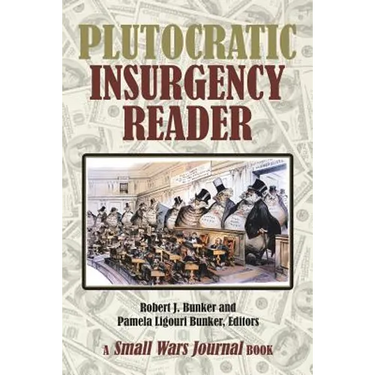 Plutocratic Insurgency Reader