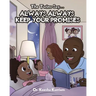 The Twins Say...Always, Always Keep Your Promises