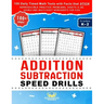 Addition Subtraction Speed Drills: 100 Daily Timed Math Tests with Facts that Stick, Reproducible Practice Problems, Digits 0-20, Double and Multi-Dig